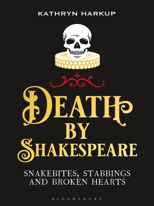 Title details for Death by Shakespeare by Kathryn Harkup - Wait list